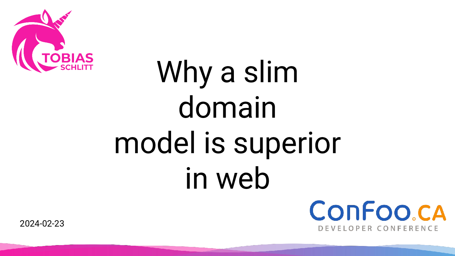 Confoo Why Slim Domain Model Superior Web